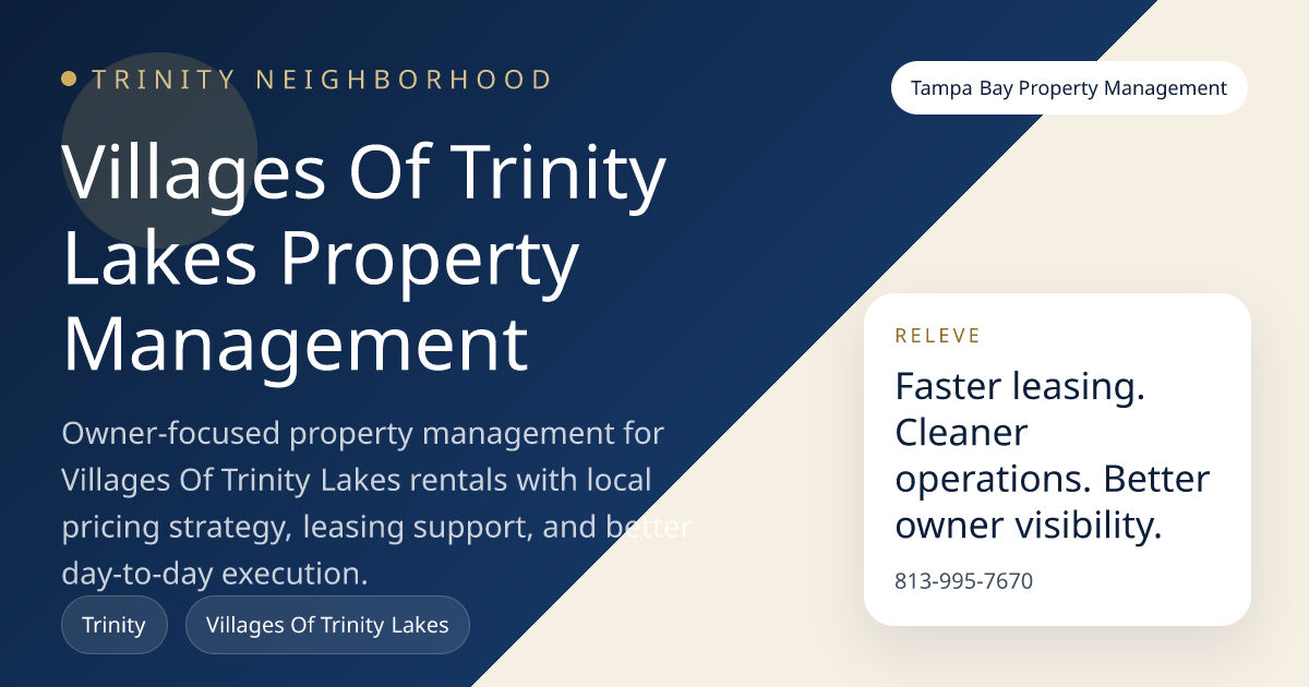 Villages of Trinity Lakes Property Management | Trinity Rentals | Relevé